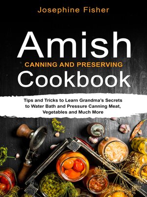 cover image of AMISH CANNING AND PRESERVING COOKBOOK